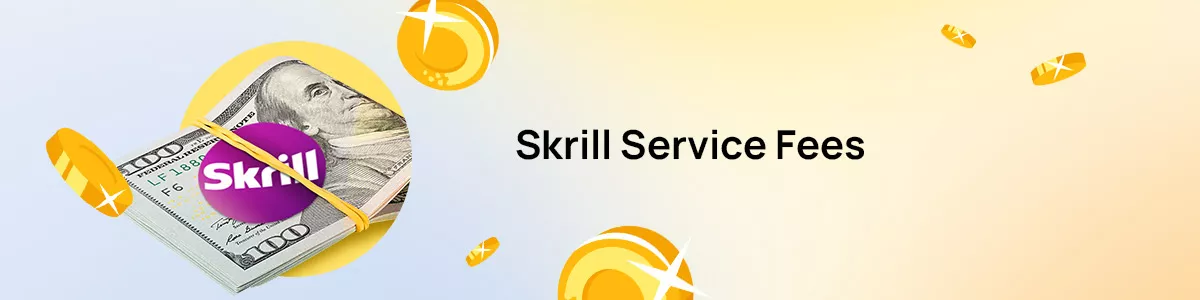 Skrill Service Fee