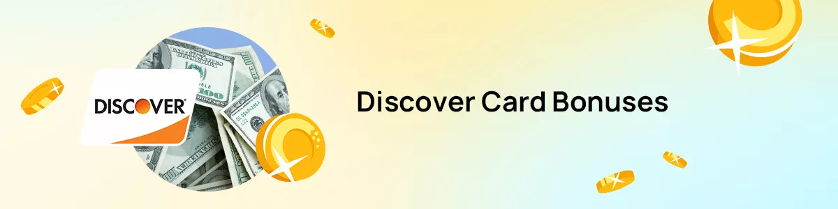 Discover Card Bonus