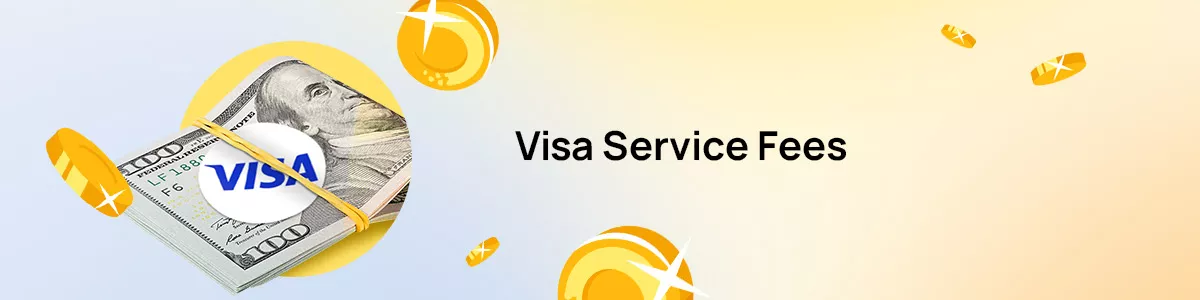 Visa Service Fee