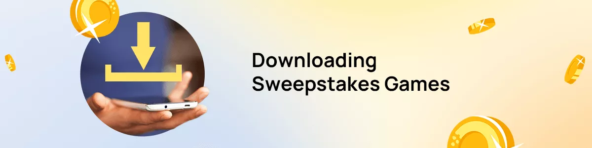 how to download sweepstakes games