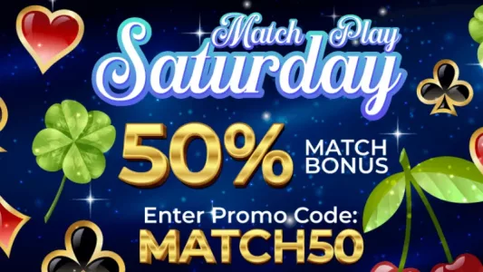 Match Play Saturday words in color blue, 50% in gold, match 50 in gold for Loyal Royal Casino